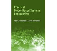 Practical Model-Based Systems Engineering
