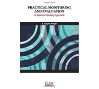 Practical Monitoring And Evaluation: A Systems Thinking Approach