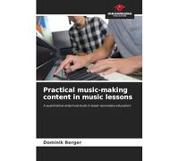 Practical music-making content in music lessons