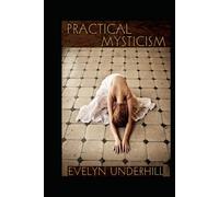 Practical Mysticism Illustrated