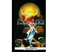Practical Mysticism Illustrated