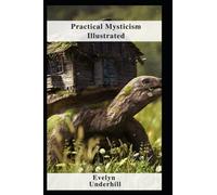 Practical Mysticism Illustrated