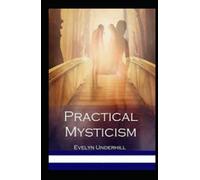 Practical Mysticism Illustrated