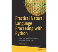 Practical Natural Language Processing With Python