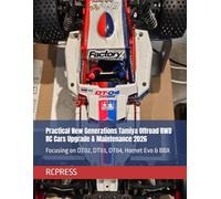 Practical New Generations Tamiya Offroad RWD RC Cars Upgrade & Maintenance 2026: Focusing on DT02, DT03, DT04 and Hornet Evo