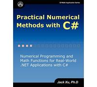 Practical Numerical Methods with C#