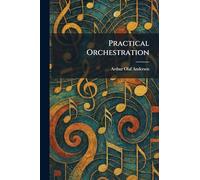 Practical Orchestration