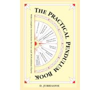 Practical Pendulum Book: With Instructions for Use and 38 Pendulum Charts