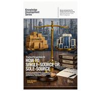 Practical Perspectives on How to Single-Source or Sole-Source