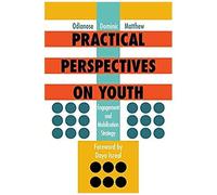 Practical Perspectives On Youth