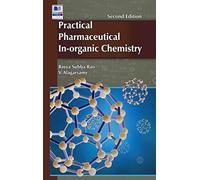Practical Pharmaceutical In-Organic Chemistry