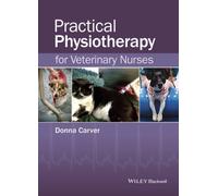 Practical Physiotherapy For Veterinary Nurses