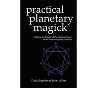 Practical Planetary Magick