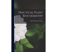Practical Plant Biochemistry