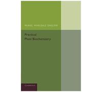 Practical Plant Biochemistry - Muriel Wheldale Onslow - Cambridge University Press - Livre en Anglais - Paperback Muriel Wheldale OnslowMuriel Wheldale Onslow (Auteur)