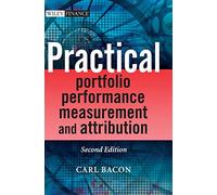 Practical Portfolio Performance Measurement and Attribution