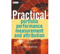 Practical Portfolio Performance Measurement and Attribution