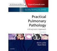 Practical Pulmonary Pathology: A Diagnostic Approach: A Volume In The Pattern Recognition Series, 3E Kevin O Leslie Md (Auteur)