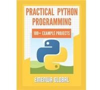 Practical Python Programming Practices 101 Common Projects Master python programming with 101 best python programming practices for absolute beginners to Ejike IfeanyiChukwuEjike IfeanyiChukwu (Auteur