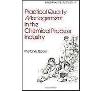 Practical Quality Management In The Chemical Process Industry