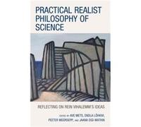 Practical Realist Philosophy of Science Practical Realist Philosophy of Science (Auteur)