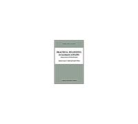 Practical Reasoning In Human Affairs: Studies In Honour Of Chaim Perelman