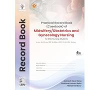 Practical Record Book Of Midwifery Obstetrics And Gynecology Nursing For Bsc Nursing Students
