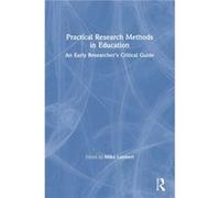 Practical Research Methods in Education Practical Research Methods in Education (Auteur)