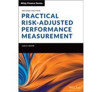 Practical Risk-Adjusted Performance Measurement Carl R Bacon (Auteur)