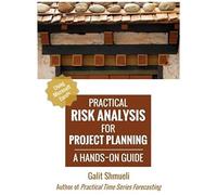 Practical Risk Analysis For Project Planning