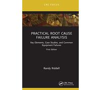 Practical Root Cause Failure Analysis