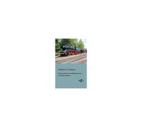 Practical Rules For The Managment Of A Locomotive Engine