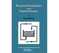 Practical Sanitation In The Food Industry