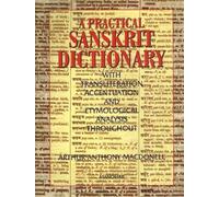 Practical Sanskrit dictionary: With Transliteration, Accentuation & Etymological Analysis Throughout