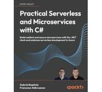 Practical Serverless And Microservices With C