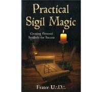 Practical Sigil Magic by U.D. Frater Frater U D (Auteur)