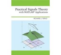 Practical Signals Theory with MATLAB Applications by Richard J. University of New Brunswick Tervo Richard J. University of New Brunswick Tervo (Auteur)