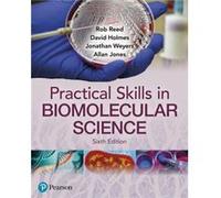Practical Skills in Biomolecular Science by Allan Jones Allan Jones (Auteur)