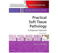 Practical Soft Tissue Pathology: A Diagnostic Approach