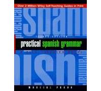 Practical Spanish Grammar