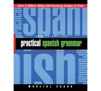 Grammaire espagnole pratique – Guide d'auto-apprentissage – 2e édition