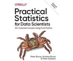 Practical Statistics for Data Scientists by Peter Gedeck Peter Gedeck (Auteur)