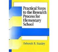 Practical Steps to the Research Process for Elementary School, Information Literacy Series Deborah B. Stanley (Auteur)