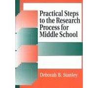 Practical Steps To The Research Process For Middle School