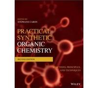 Practical Synthetic Organic Chemistry Practical Synthetic Organic Chemistry (Auteur)