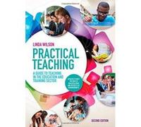 Practical Teaching: a Guide to Teaching in the Education and Training Sector: A Guide to Teaching in the Lifelong Learning Sector - [Version Originale] Inconnu (Auteur)
