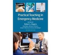 Practical Teaching in Emergency Medicine by Rogers Paperback Book Rogers (Auteur)