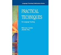 Practical Techniques for Language Teaching