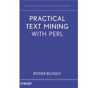 Practical Text Mining with Perl by Roger Bilisoly Hardcover Book Roger Bilisoly (Auteur)