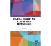 Practical Theology And Majority World Epistemologies
